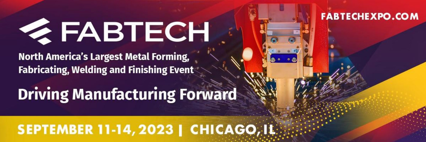 FABTECH Chicago Exhibition Sep 11-14,2023